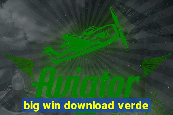 big win download verde